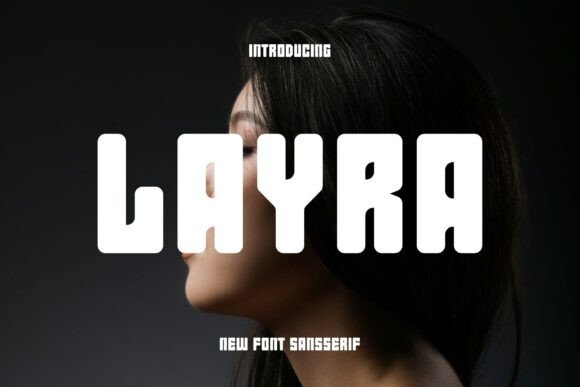 Layra: The Sans Serif Typeface That Elevates Digital Brand Identity