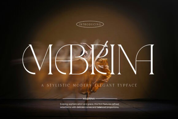 Mabrina: A Modern Serif Font for Timeless Branding