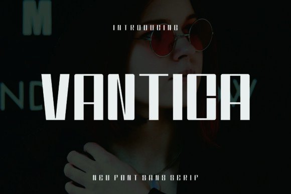 Vantica: The Modern Sans Serif Typeface for Digital Experiences